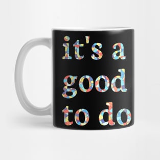 It's A Good Day To Do Math Mug